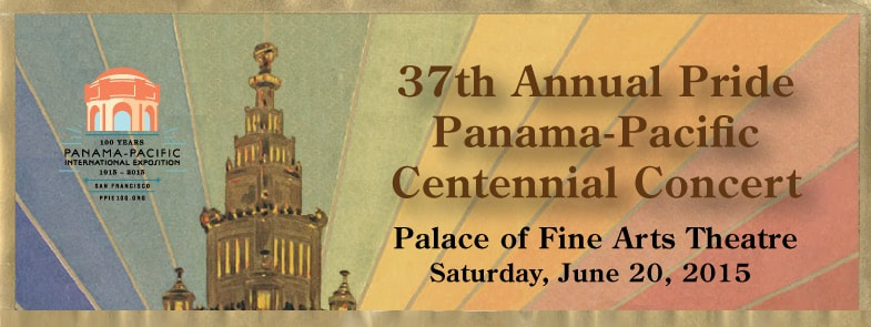 37th Annual Pride Panama-Pacific Centennial Concert banner